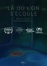 Póster de Là où l'on s'écoule