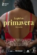 Póster de La piel en primavera