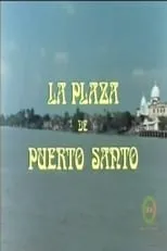 Póster de La plaza de Puerto Santo
