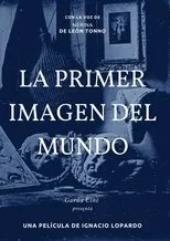 Póster de La primer imagen del mundo