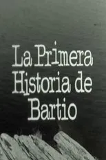 Póster de La primera historia de Bartio