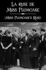 Póster de La ruse de Miss Plumcake