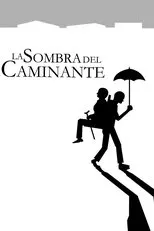 Póster de La sombra del caminante