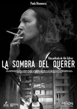 Póster de La sombra del querer
