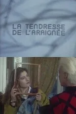 Póster de La tendresse de l'araignée