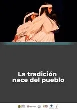 Póster de La Tradición Nace del Pueblo