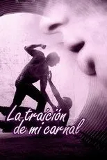 Póster de La traición de mi carnal