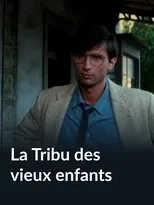 Póster de La tribu des vieux enfants