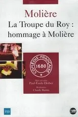 Póster de La Troupe du Roy : Hommage à Molière