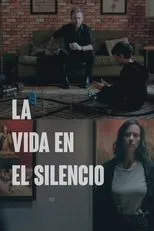 Póster de La Vida en el Silencio