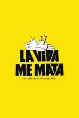 Póster de La vida me mata