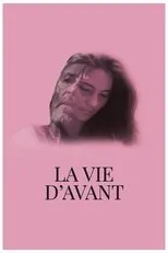 Póster de La vie d'avant