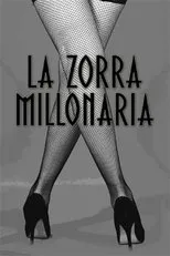 Póster de La zorra millonaria