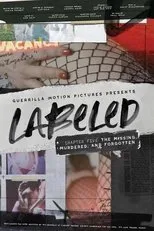 Póster de Labeled: The Missing, Murdered, and Forgotten