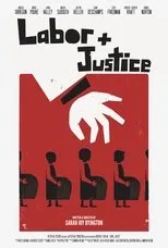 Póster de Labor + Justice