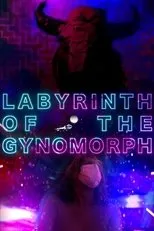 Póster de Labyrinth of the Gynomorph