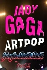 Póster de Lady Gaga: Jingle Bell Ball 2013