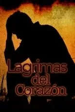 Póster de Lágrimas del corazón