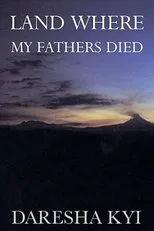 Póster de Land Where My Fathers Died
