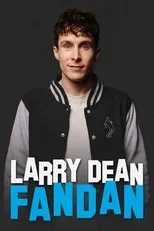 Póster de Larry Dean: Fandan