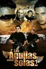 Póster de Las aguilas andan solas II