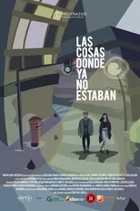 Póster de Las cosas donde ya no estaban