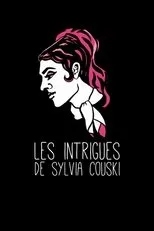 Póster de Las intrigas de Sylvia Couski