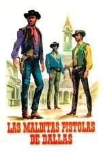 Póster de Las malditas pistolas de Dallas