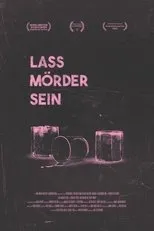 Póster de Lass Mörder Sein