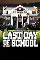 Póster de Last Day of School