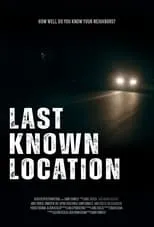 Póster de Last Known Location