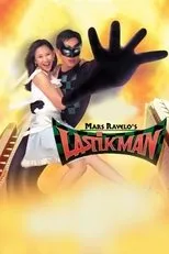 Póster de Lastikman: Unang Banat