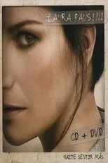 Póster de Laura Pausini - Hazte Sentir Mas (Live Circo Massimo)