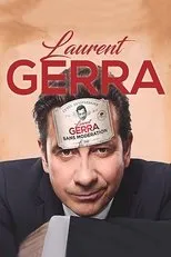 Póster de Laurent Gerra - Sans modération