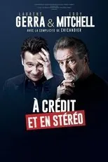 Póster de Laurent Gerra & Eddy Mitchell : À crédit et en stéréo