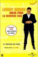 Póster de Laurent Ruquier : Gentil pour la dernière fois
