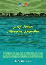 Póster de Laut Masih Memakan Daratan
