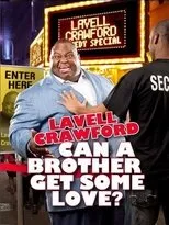 Póster de Lavell Crawford: Can a Brother Get Some Love?