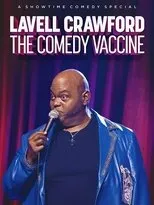 Póster de Lavell Crawford: The Comedy Vaccine