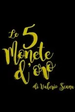 Póster de Le 5 Monete d'Oro
