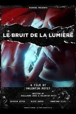 Póster de Le Bruit de la Lumière