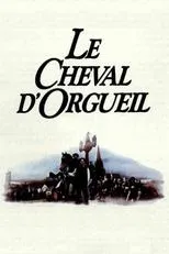 Póster de Le Cheval d'orgueil