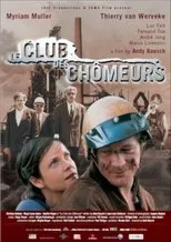 Póster de Le club des chômeurs
