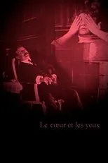 Póster de Le Cœur et les yeux