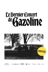 Póster de Le dernier concert de Gazoline