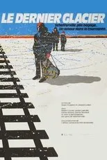 Póster de Le dernier glacier