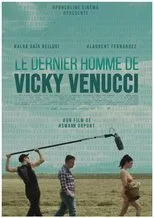 Póster de Le dernier homme de Vicky Venucci