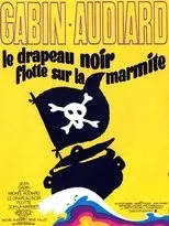 Póster de Le drapeau noir flotte sur la marmite