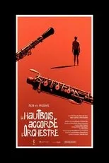 Póster de Le hautbois accorde l'orchestre