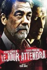 Póster de Le Jour attendra